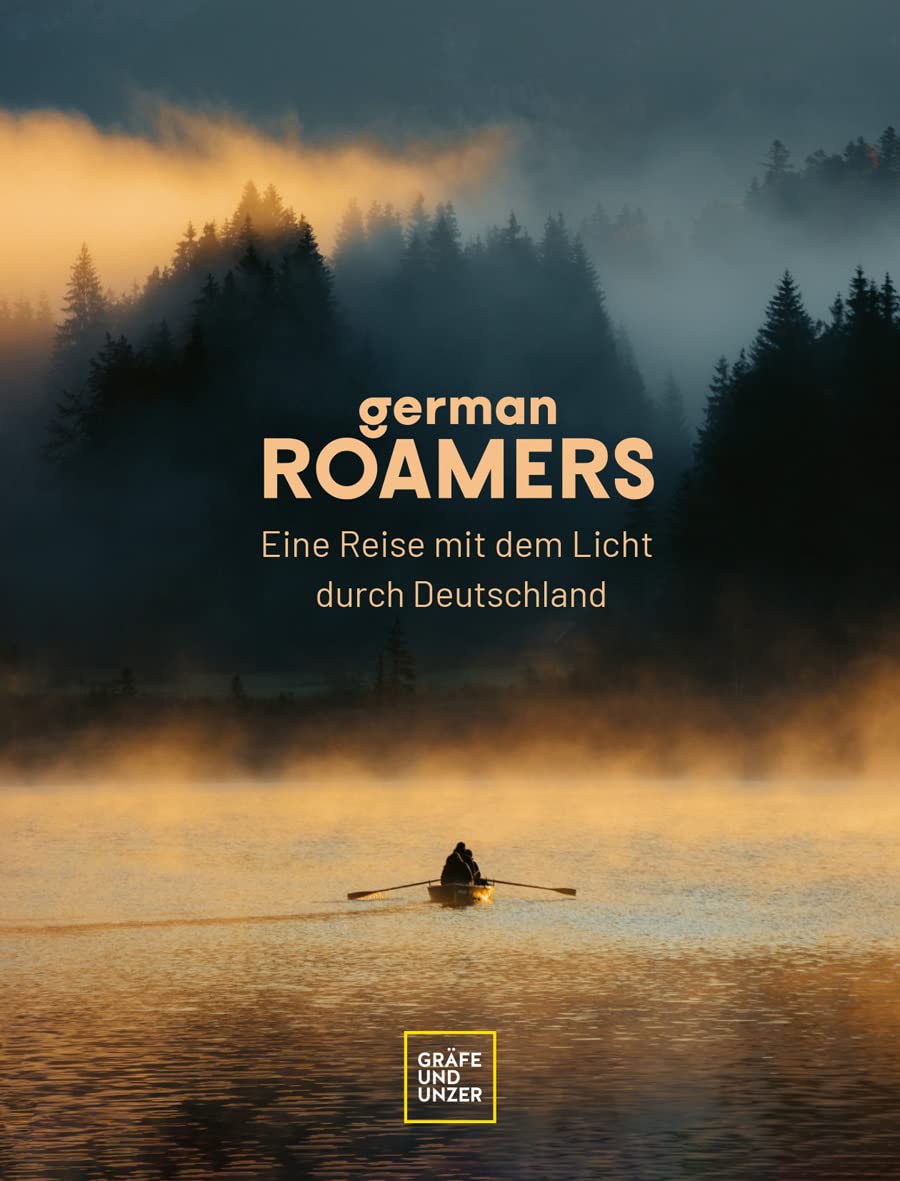 German Roamers - Eine Reise mit dem Licht durch Deutschland Photography