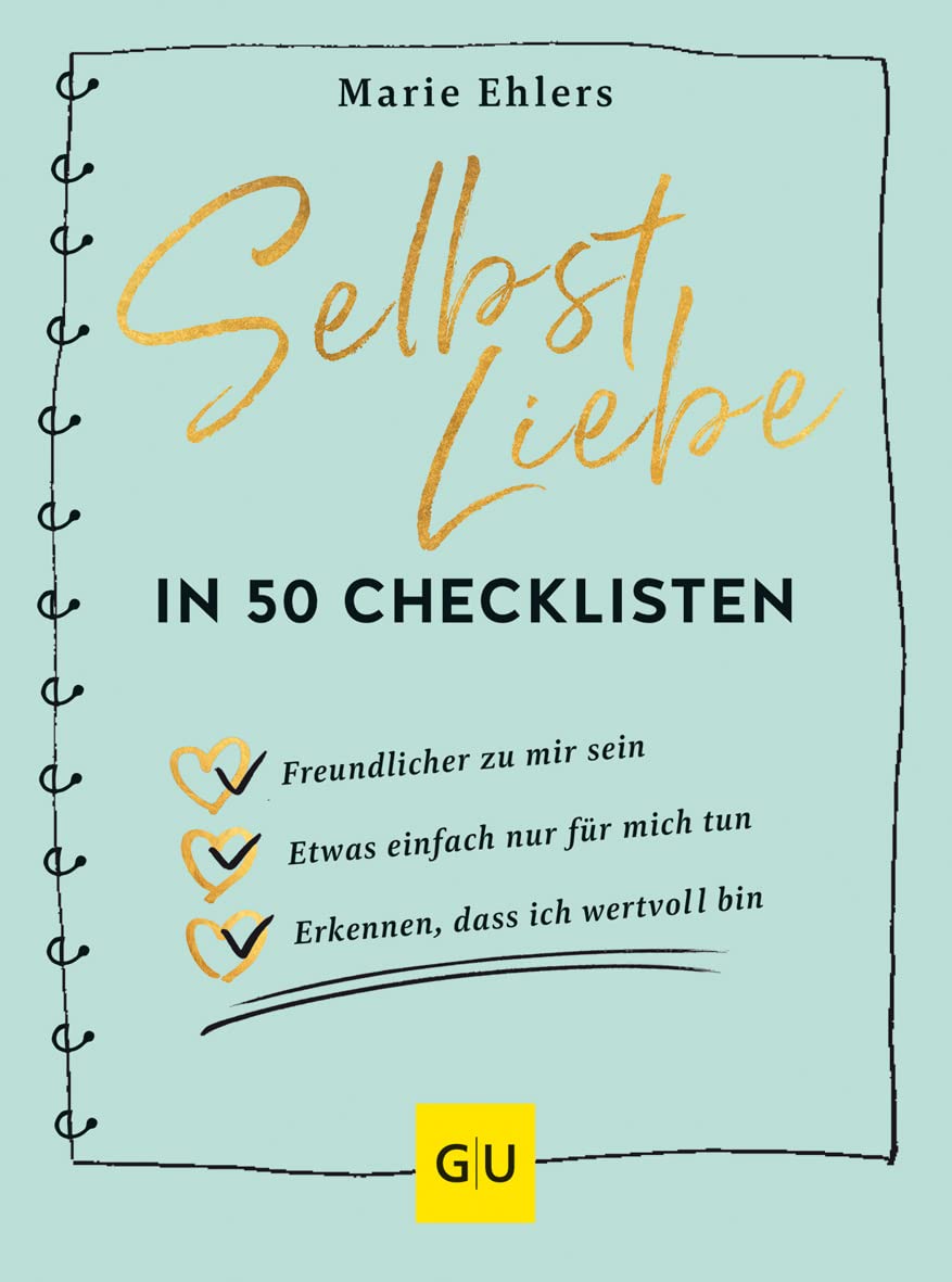 Selbstliebe in 50 Checklisten Business, Finance & Career
