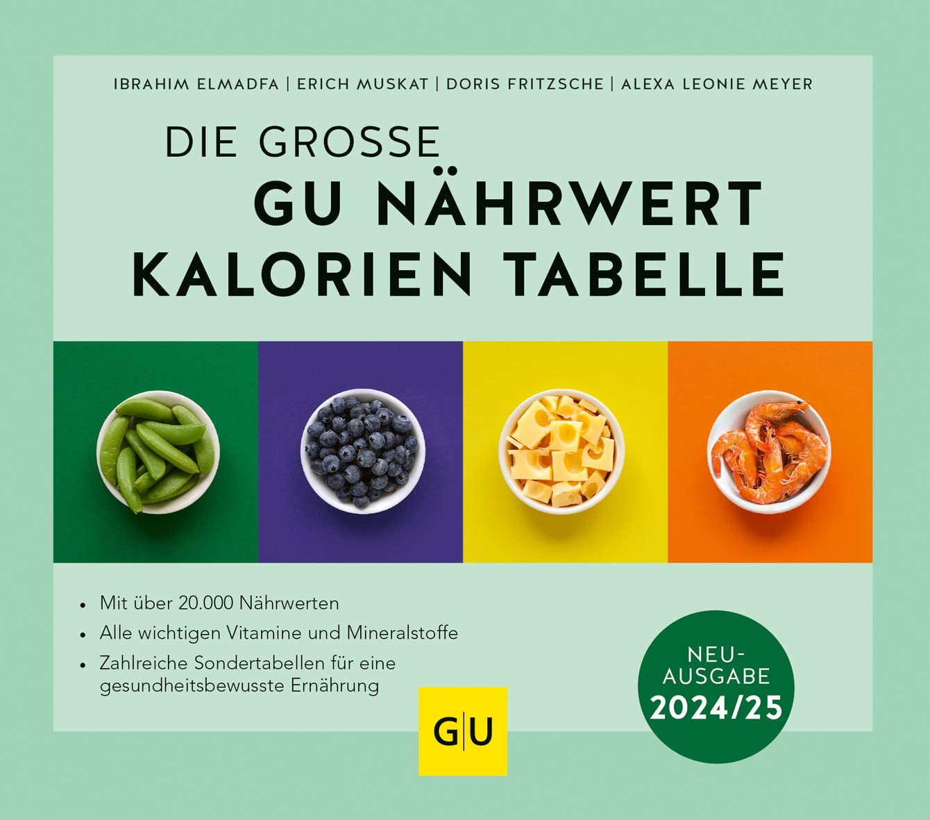 Die große GU Nährwert-Kalorien-Tabelle 2024/25 Medicine
