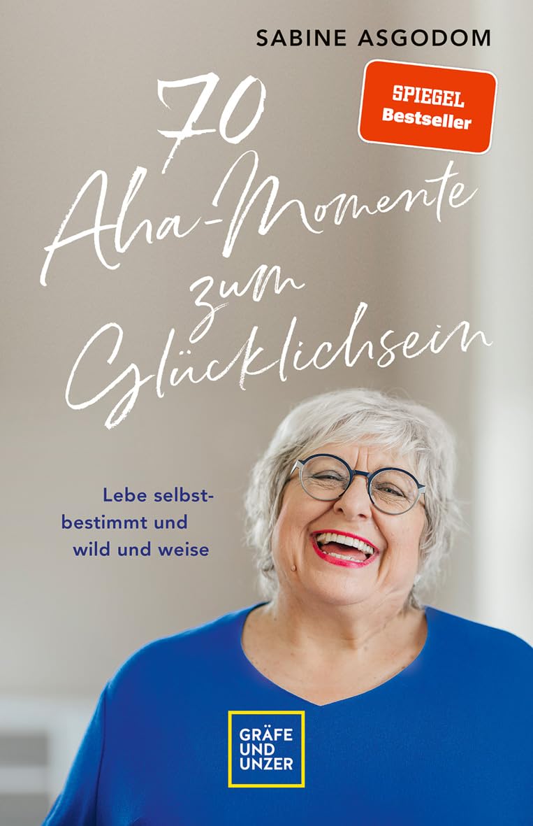 70 Aha-Momente zum Glücklichsein Politics & Society