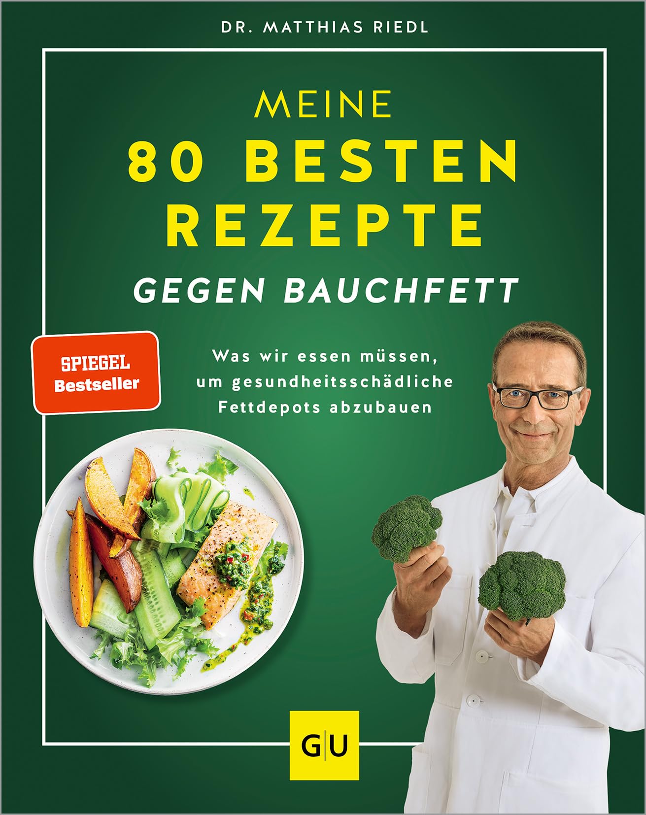Meine 80 besten Rezepte gegen Bauchfett: Fettverbrennung ankurbeln – Ernährungstipps und Rezepte für nachhaltigen Erfolg (GU Diät&Gesundheit) Leisure, Home & Garden