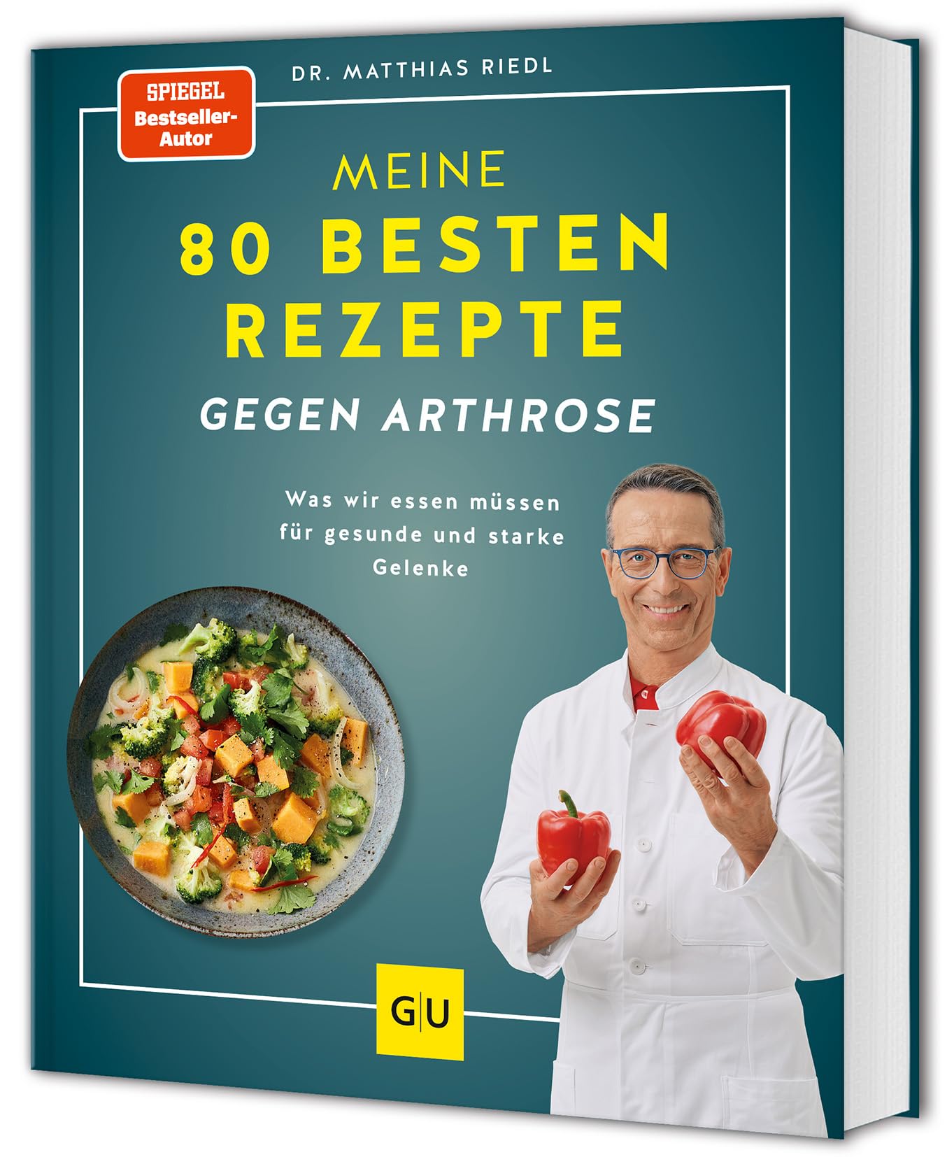Meine 80 besten Rezepte gegen Arthrose: Entzündungshemmende Ernährung für gesunde Gelenke (GU Kochen & Verwöhnen Diät und Gesundheit) Medicine