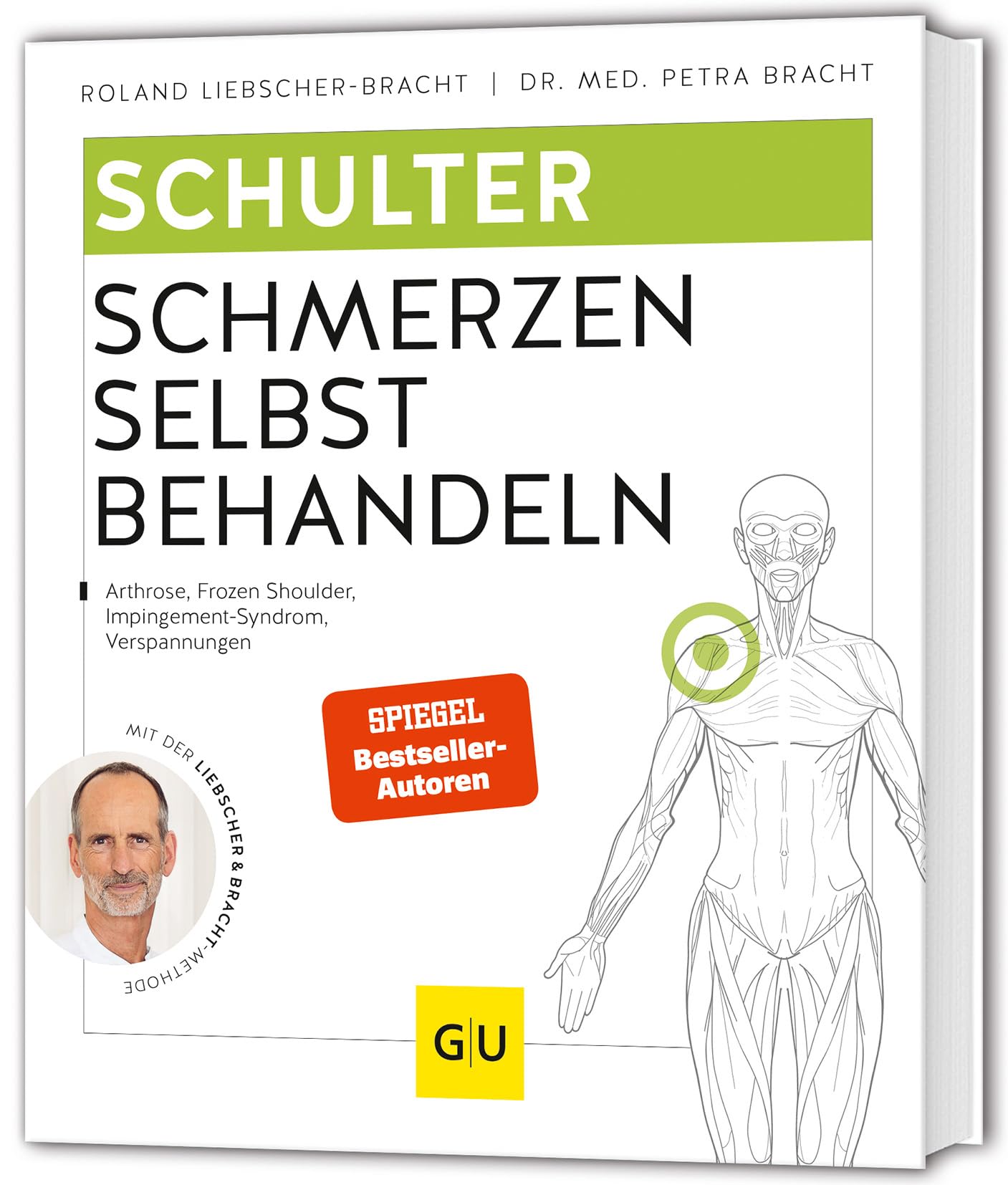 Schulter Schmerzen selbst behandeln: Arthrose, Frozen Shoulder, Impingement-Syndrom, Verspannungen Medicine