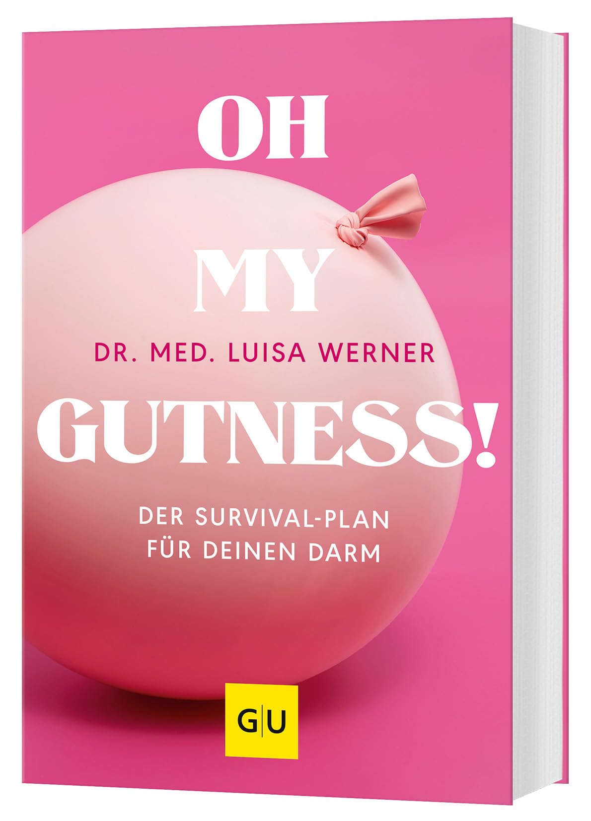 Oh my Gutness!: bei Blähbauch, Verstopfung, Reizdarm und Intoleranzen (GU Gesundheit) Medicine