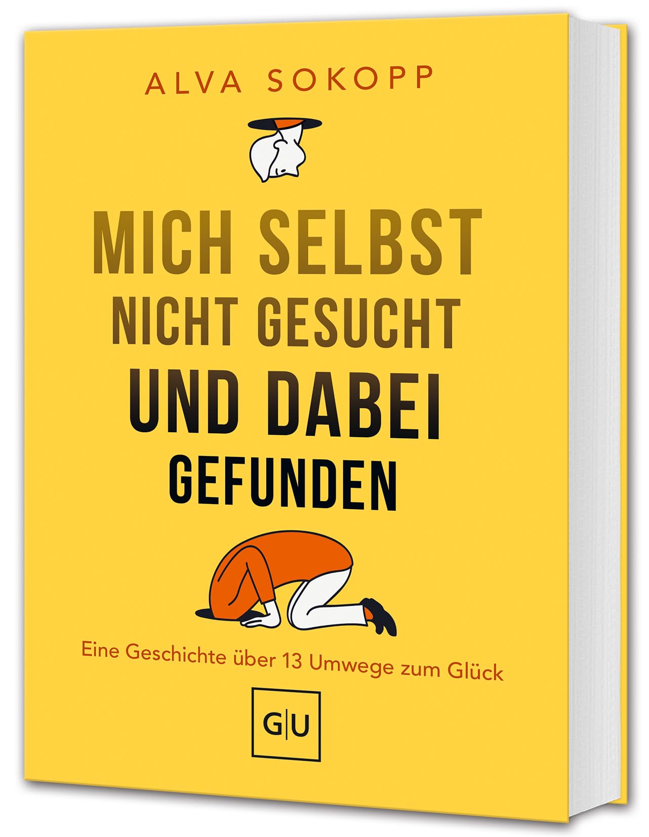 Mich selbst nicht gesucht und dabei gefunden - Vorwort von Melanie Pignitter Business, Finance & Career