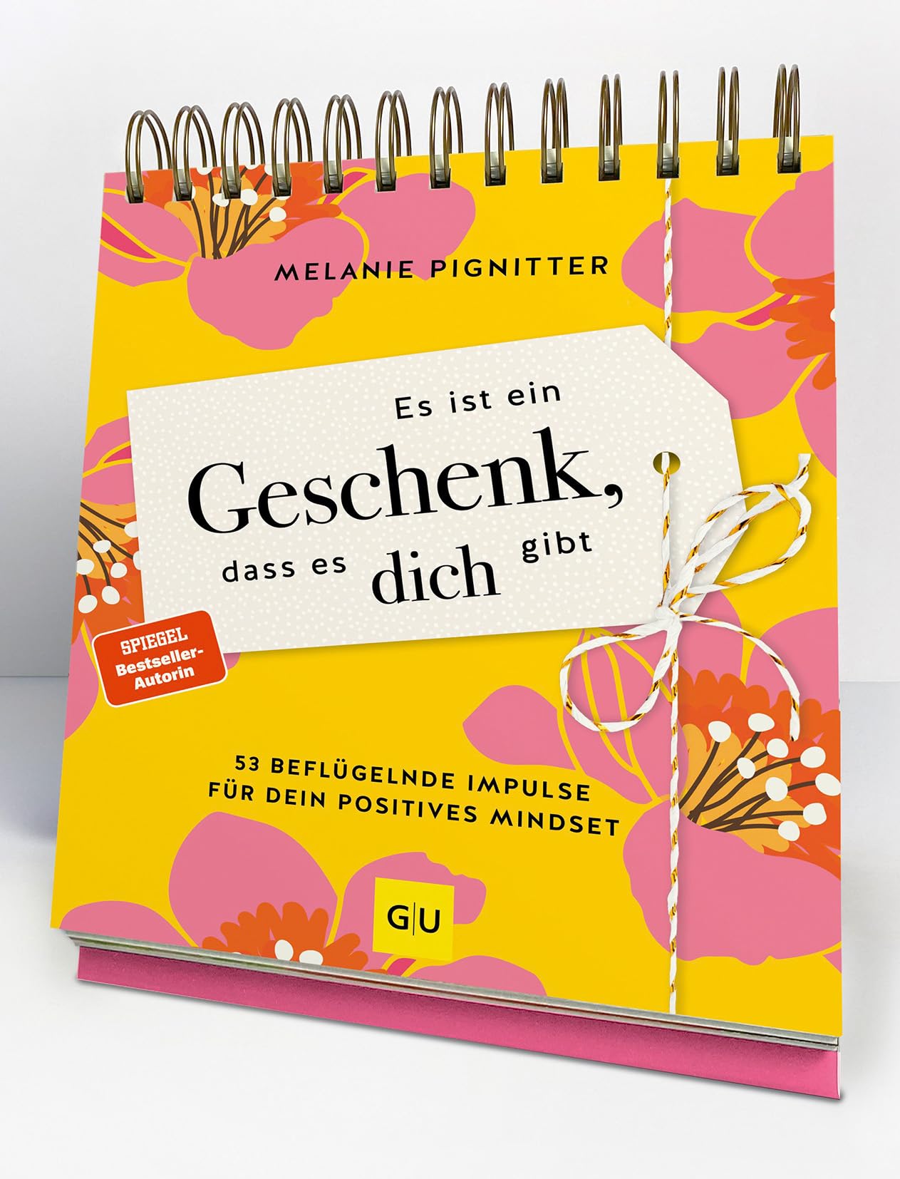 Es ist ein Geschenk, dass es dich gibt - Der Tischaufsteller zum SPIEGEL Bestseller book