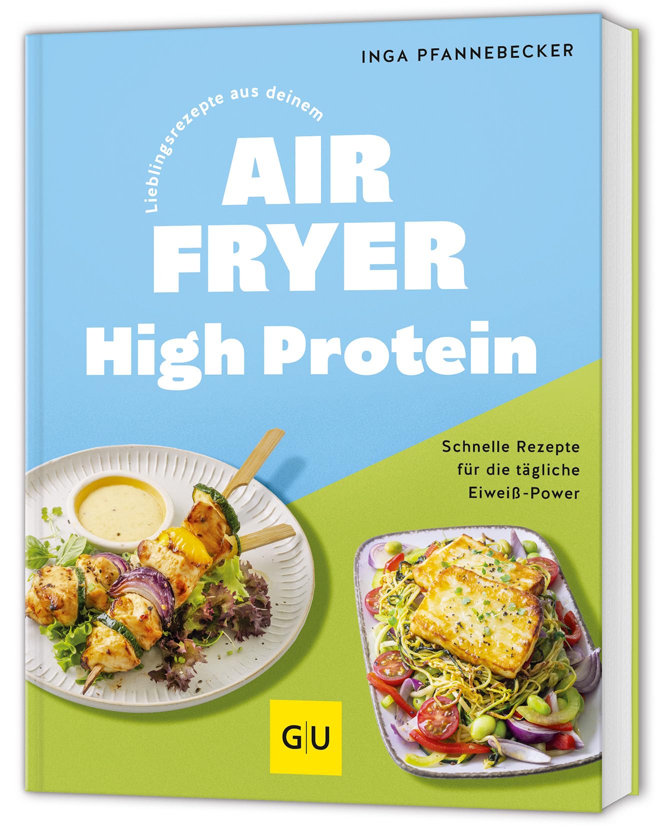 Lieblingsrezepte aus deinem Airfryer - High Protein Leisure, Home & Garden