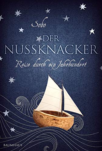 Der Nussknacker - Reise durch ein Jahrhundert (Baumhaus Verlag) Education