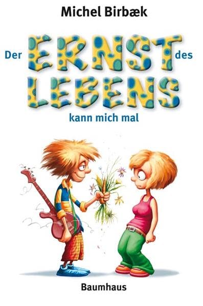 Der Ernst des Lebens kann mich mal (Baumhaus Verlag) Education