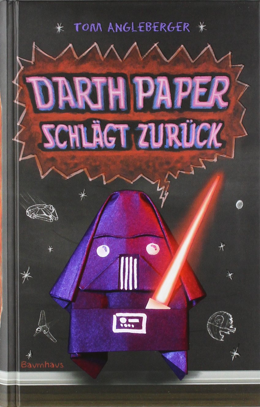 Darth Paper schlägt zurück: Band 2. Ein Origami-Yoda-Roman Contemporary literature