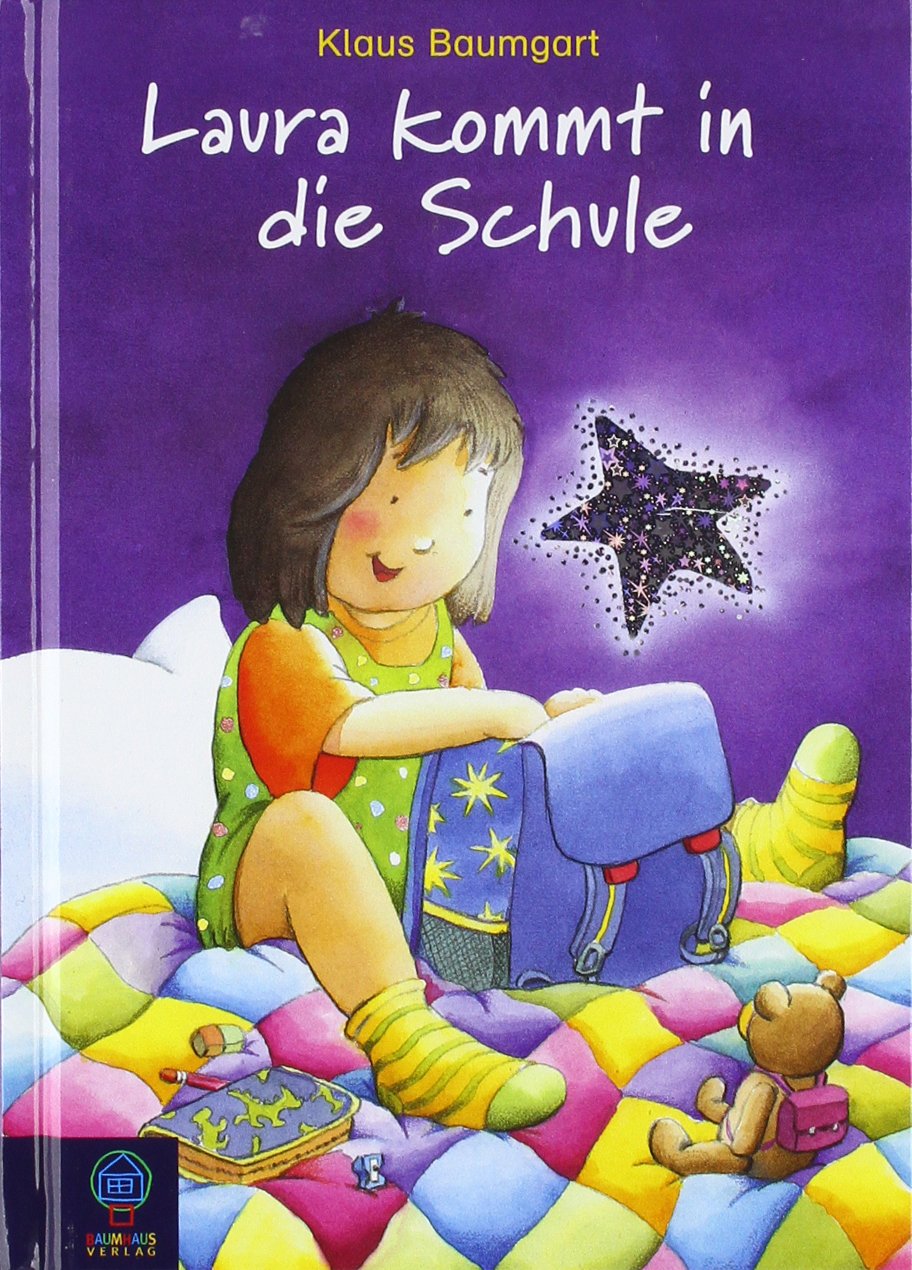 Laura kommt in die Schule (Baumhaus Verlag) Novels & Short Stories