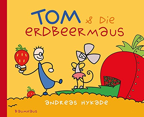 Tom und die Erdbeermaus Novels & Short Stories for children