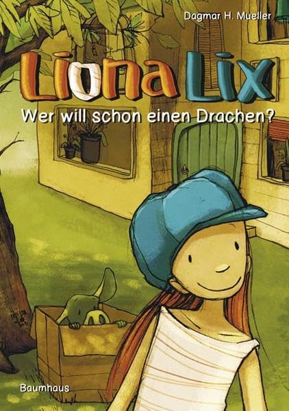 Liona Lix - Wer will schon einen Drachen? (Baumhaus Verlag) Parents & Children