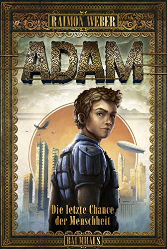 Adam - Die letzte Chance der Menschheit: Band 1 Education