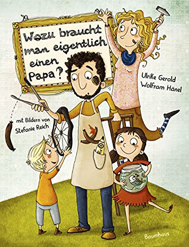Product Image: Wozu braucht man eigentlich einen Papa?