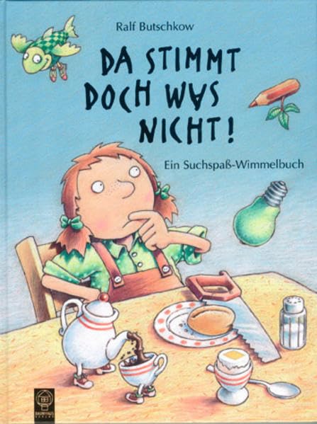 Da stimmt doch was nicht!: Ein Suchspaß-Wimmelbuch (Ralf Butschkow: Suchspaß-Wimmelbücher) Lifestyle