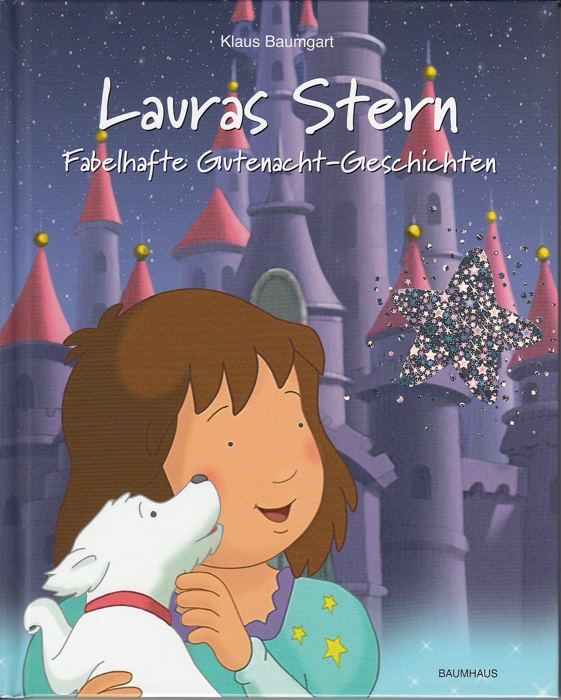 Lauras Stern - Fabelhafte Gutenacht-Geschichten 10 Parents & Children