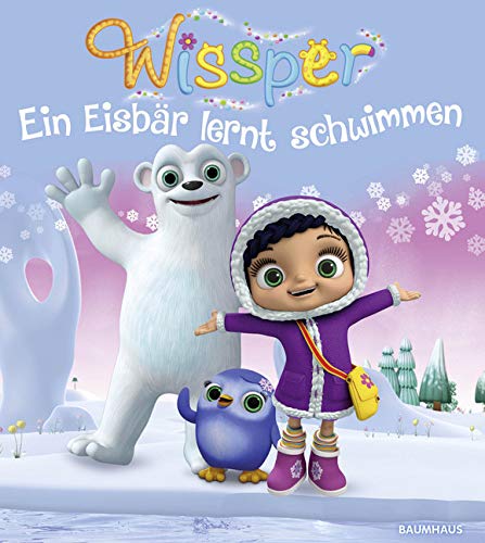 Wissper - Ein Eisbär lernt schwimmen Novels & Short Stories for children