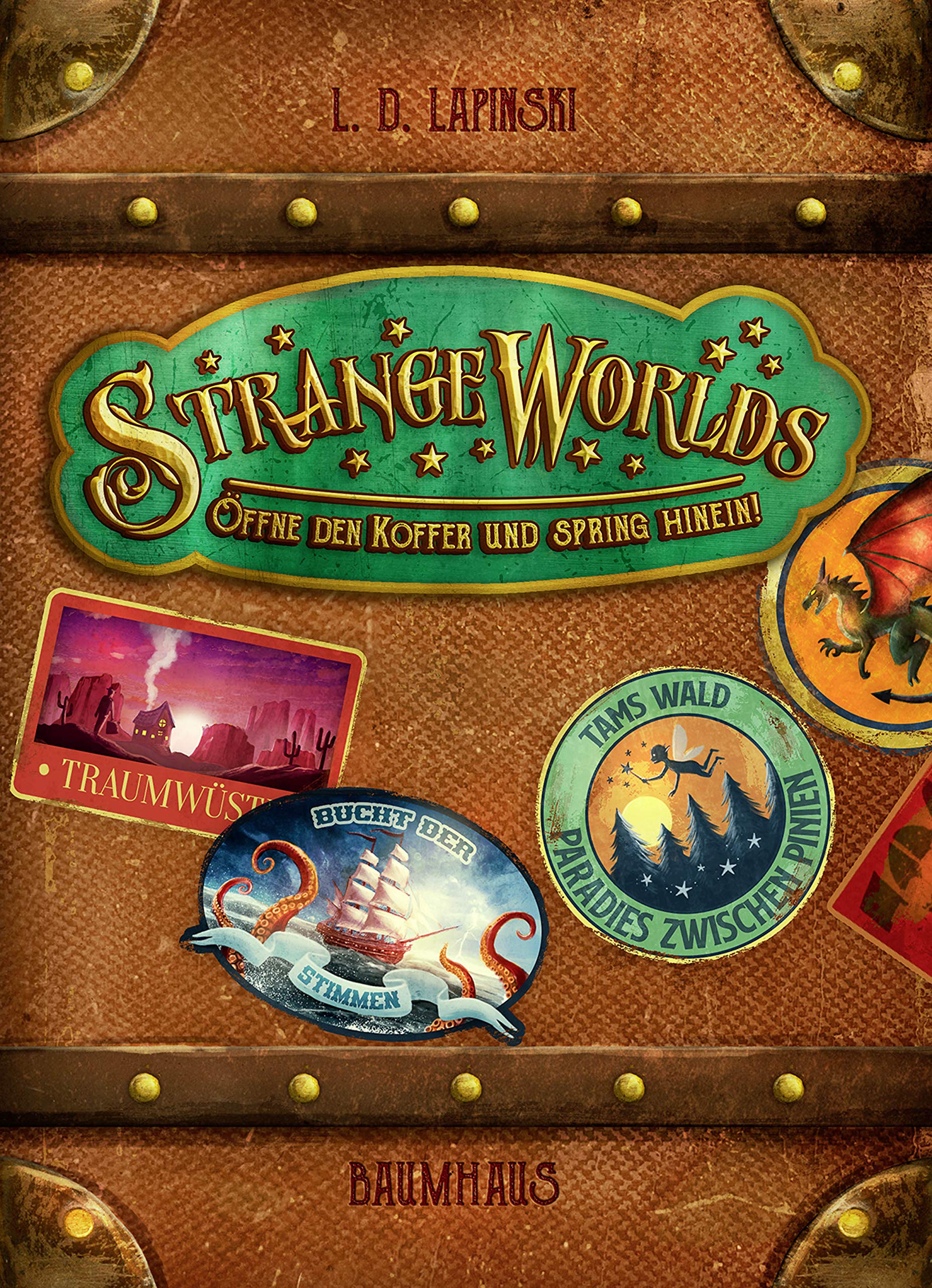 Strangeworlds - Öffne den Koffer und spring hinein! (Band 1) Non-fiction