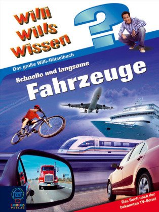 Schnelle und langsame Fahrzeuge: Willi wills wissen - Rätselbuch 2 (Baumhaus Verlag) Non-fiction