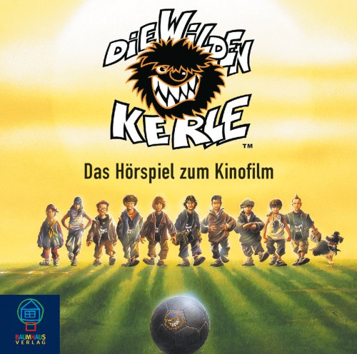 Die Wilden Kerle (1) CD . Das Hörspiel zum Kinofilm cd