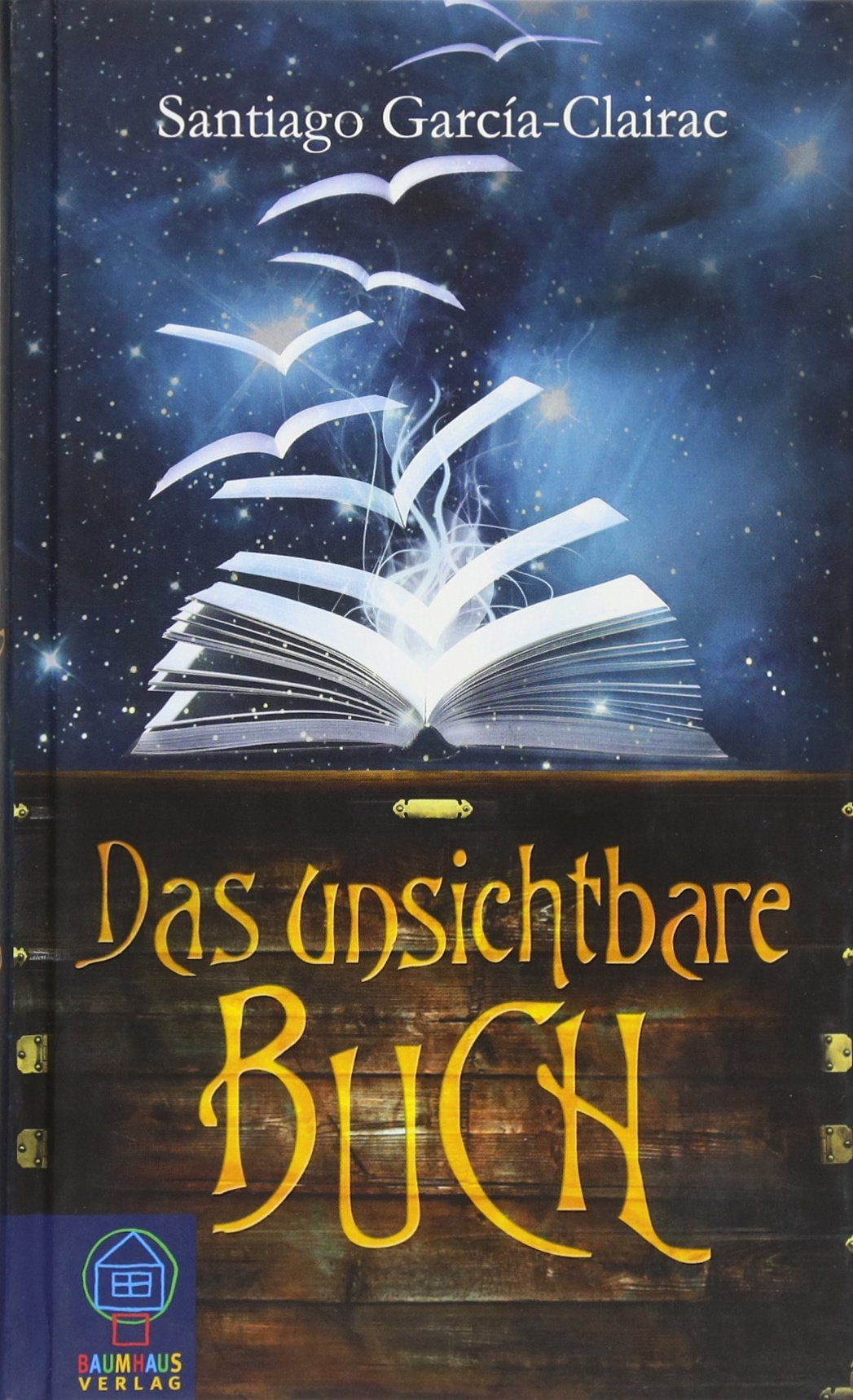 Das unsichtbare Buch (Baumhaus Verlag) Novels & Short Stories