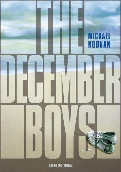 The December Boys Novels & Short Stories
