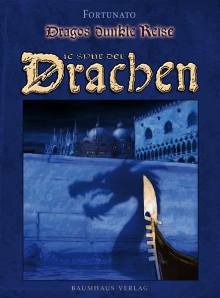 Die Spur der Drachen: Dragos dunkle Reise Bd.1 (Baumhaus Verlag) Fantasy & Sci-Fi