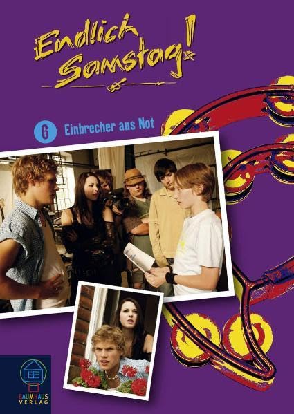 Einbrecher aus Not: Endlich Samstag! Bd. 6 Novels & Short Stories for children
