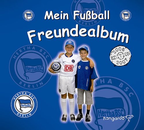 Mein Fußball Freundealbum - Hertha BSC Berlin Non-fiction