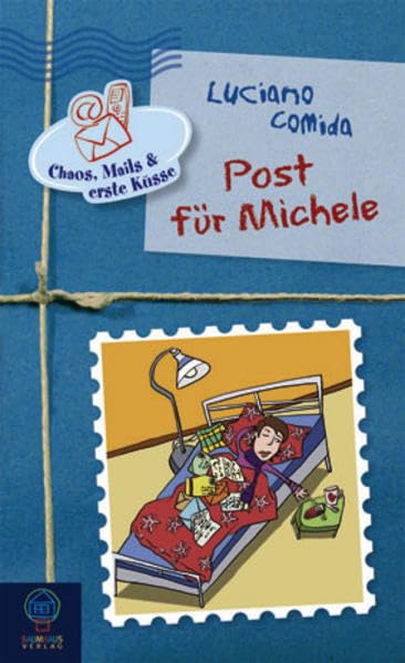 Chaos, Mails & erste Küsse 01. Post für Michele Novels & Short Stories