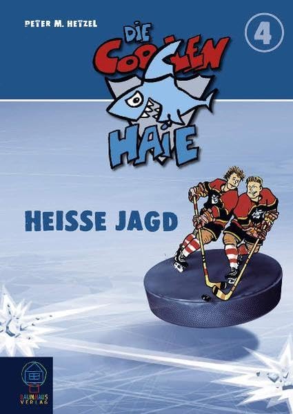 Heiße Jagd: Die coolen Haie Bd.4 (Baumhaus Verlag) Novels & Short Stories
