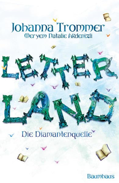 Letterland - Die Diamantenquelle: Ein Roman der Grammaton-Saga Education