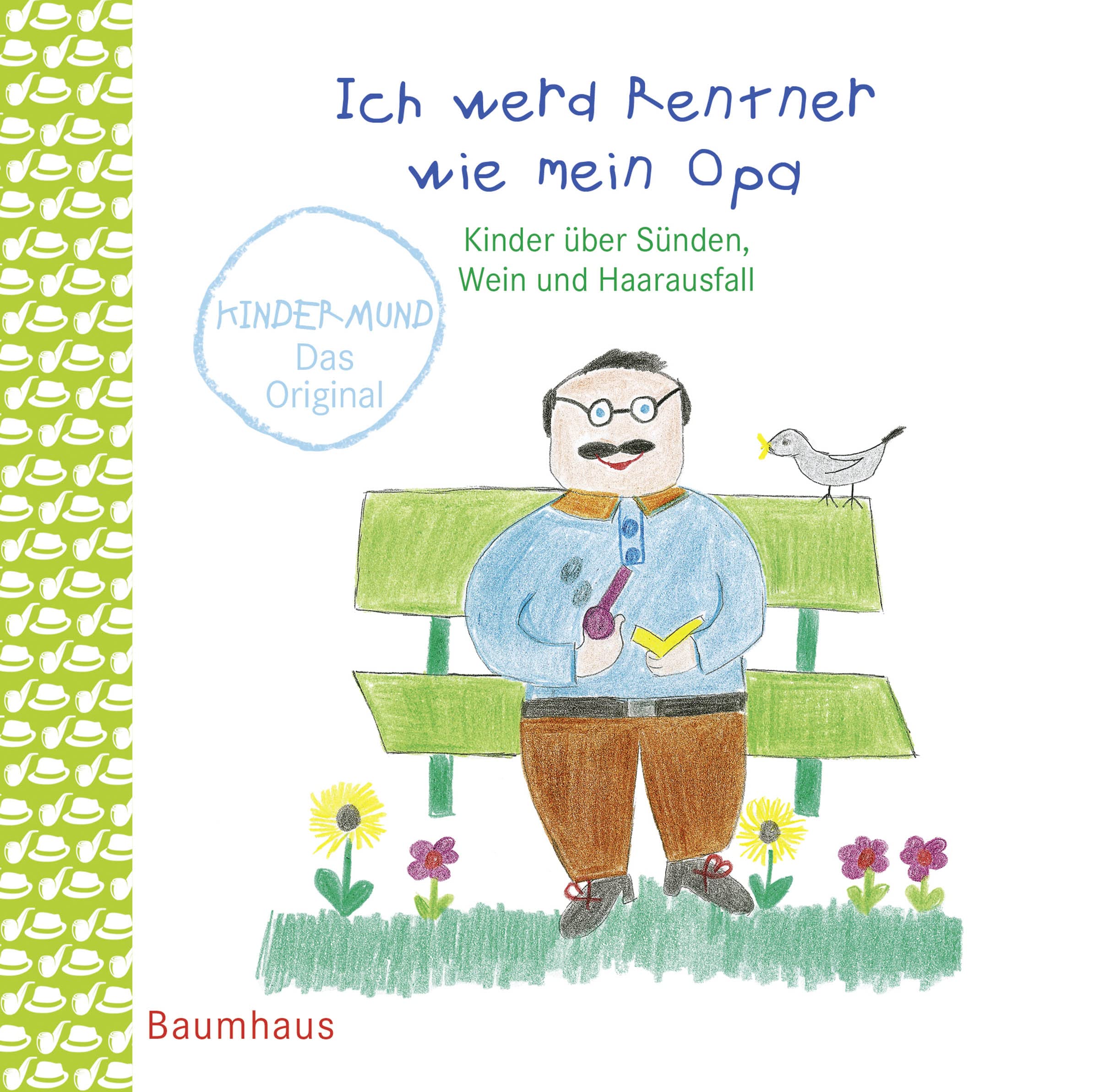 Ich werd Rentner wie mein Opa Contemporary literature