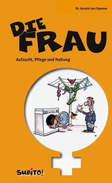 Die Frau - Aufzucht, Haltung, Pflege Manga