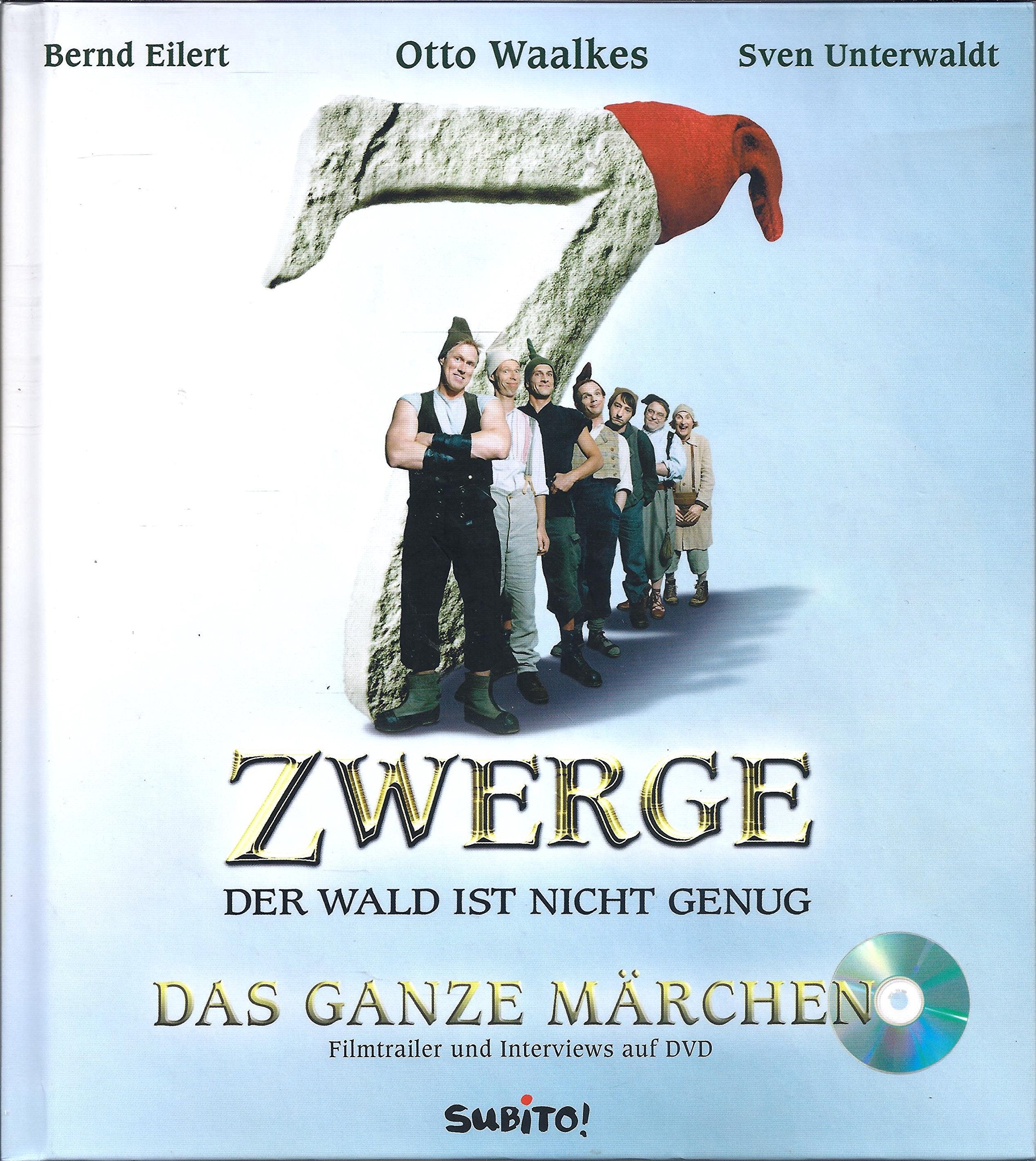 7 Zwerge - Der Wald ist nicht genug. Das Filmbuch. Mit DVD-Filmtrailer, Making of und Interviews Film, Art & Culture