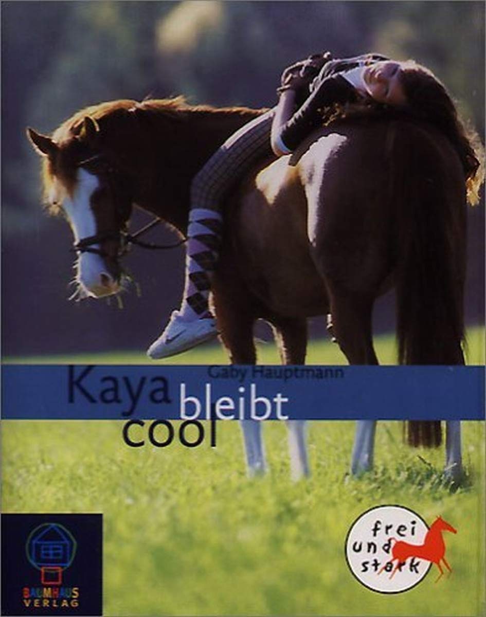 Kaya - Frei und stark - Audio Kassetten / Kaya bleibt cool Novels & Short Stories