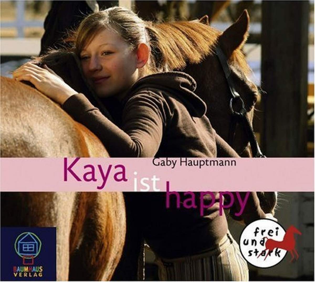 Kaya - Frei und stark - Audio-CD / Kaya ist happy Novels & Short Stories