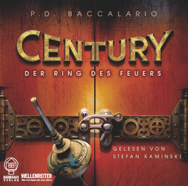 Century 1 - Der Ring des Feuers: Bearbeitete Fassung (Baumhaus Verlag) Fantasy & Sci-Fi