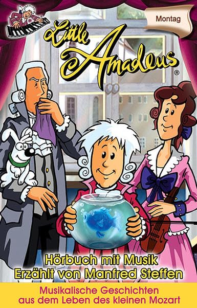 Little Amadeus-Musikalische Geschichten aus dem Leben des kleinen Mozart Montags-Hörbuch Books