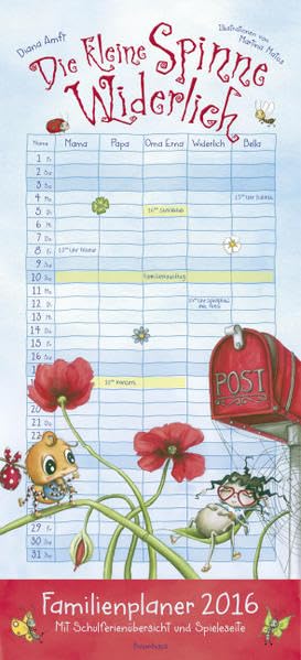 Die kleine Spinne Widerlich. Familienplaner 2016: Mit Schulferienübersicht und Spieleseite. Mit 5 Spalten zum Eintragen Calendars
