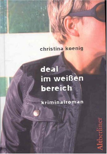 Deal im weißen Bereich: Kriminalroman Contemporary literature
