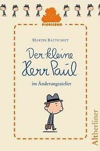 Der kleine Herr Paul: im Änderungsatelier (picolibro Minibuch) Novels & Short Stories