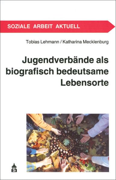 Jugendverbände als biografisch bedeutsame Lebensorte Social Sciences