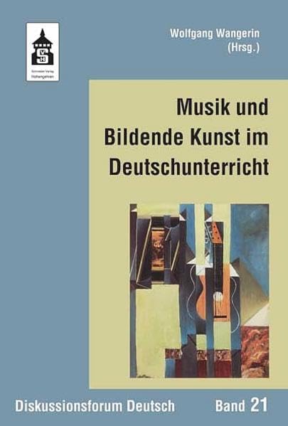 Musik und Bildende Kunst im Deutschunterricht (Diskussionsforum Deutsch) Contemporary literature