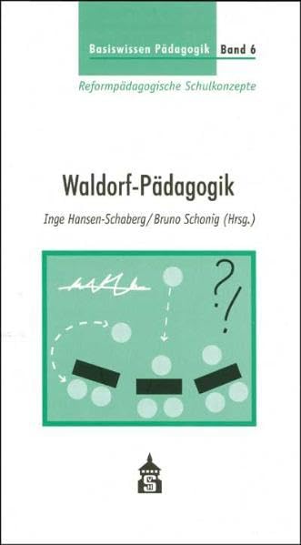 Waldorf-Pädagogik (Basiswissen Pädagogik - Reformpädagogische Schulkonzepte) Politics & History