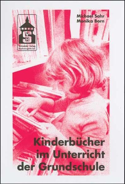 Kinderbücher im Unterricht der Grundschule Contemporary literature