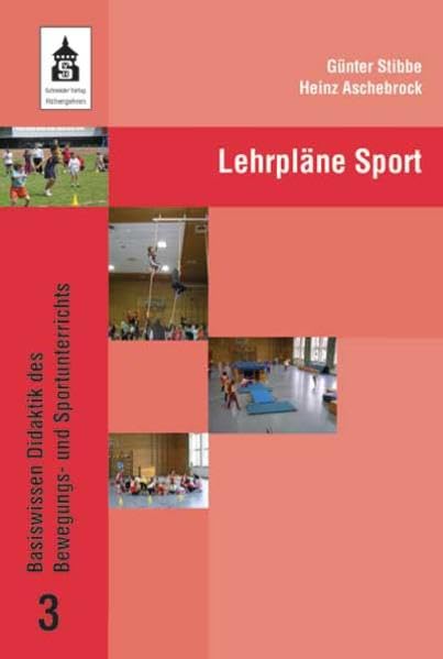 Lehrpläne Sport: Grundzüge der sportdidaktischen Lehrplanforschung (Basiswissen Didaktik des Bewegungs- und Sportunterrichts) Politics & History