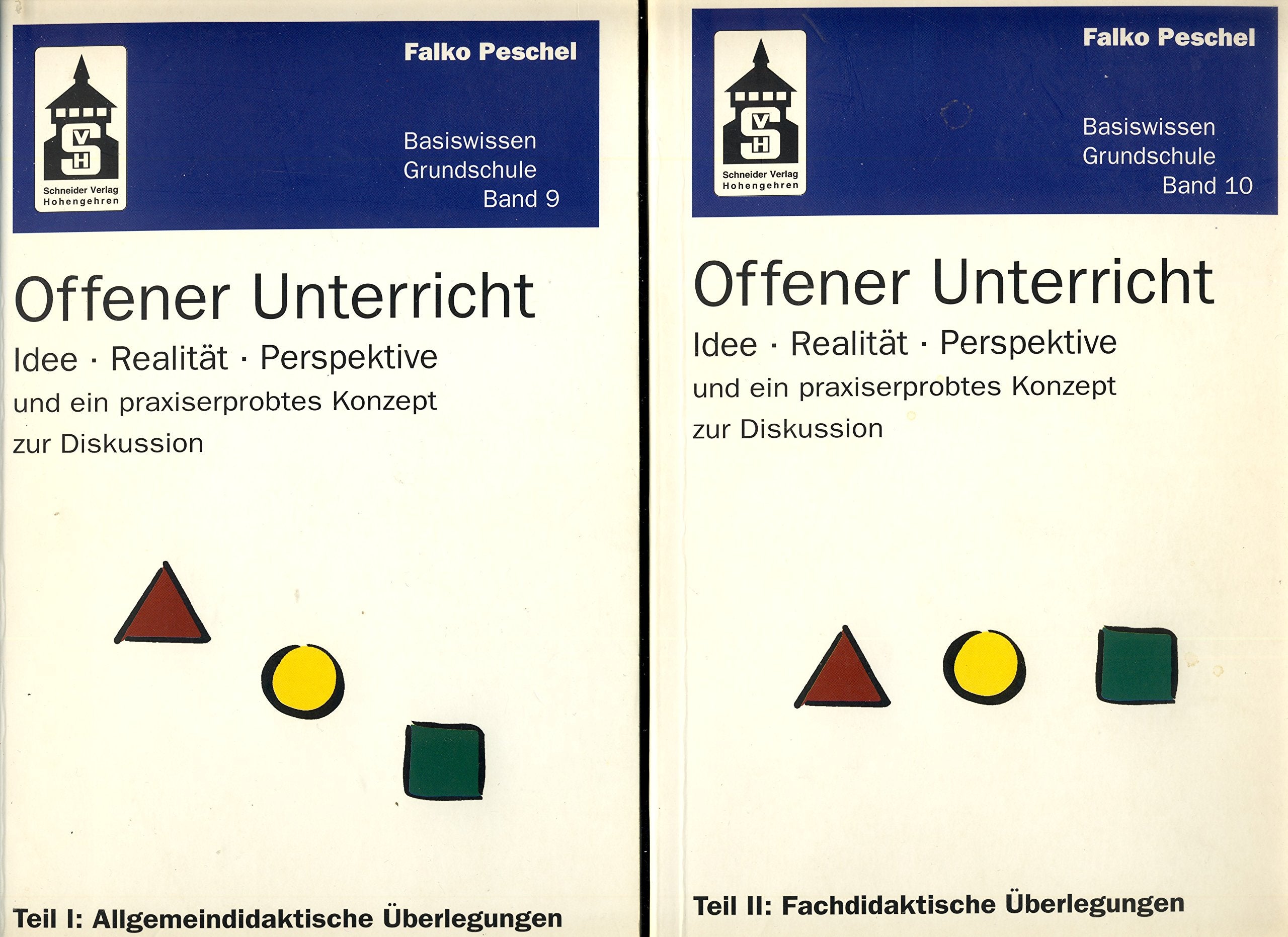 Offener Unterricht: Idee - Realität - Perspektive und ein praxiserprobtes Konzept zur Diskussion. Teil I: Allgemeindidaktische Überlegungen. Teil II: ... Überlegungen (Basiswissen Grundschule) Education & Training