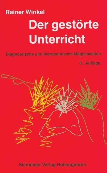 Der gestörte Unterricht: Diagnostische und therapeutische Möglichkeiten Politics & History